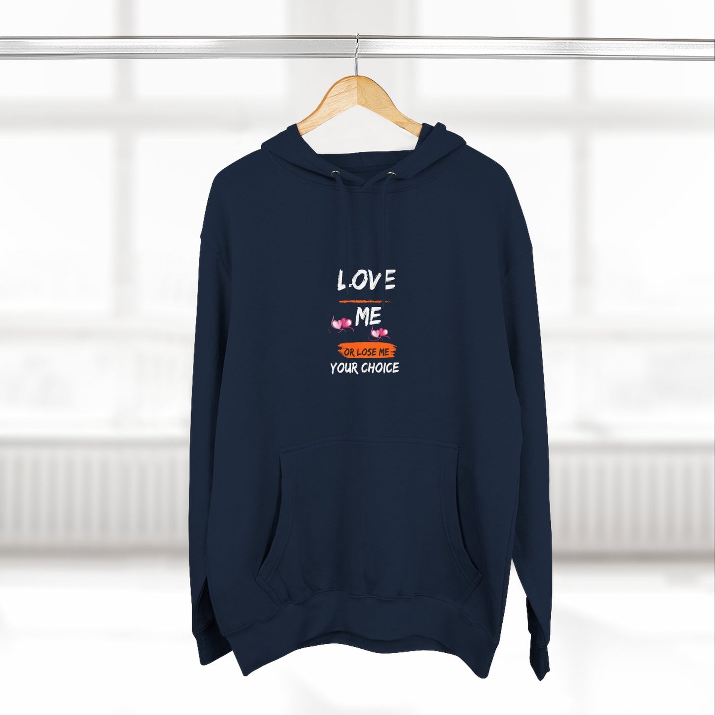 Love Me Follow Me Your Choice hoodie | heart graphic, handwritten text