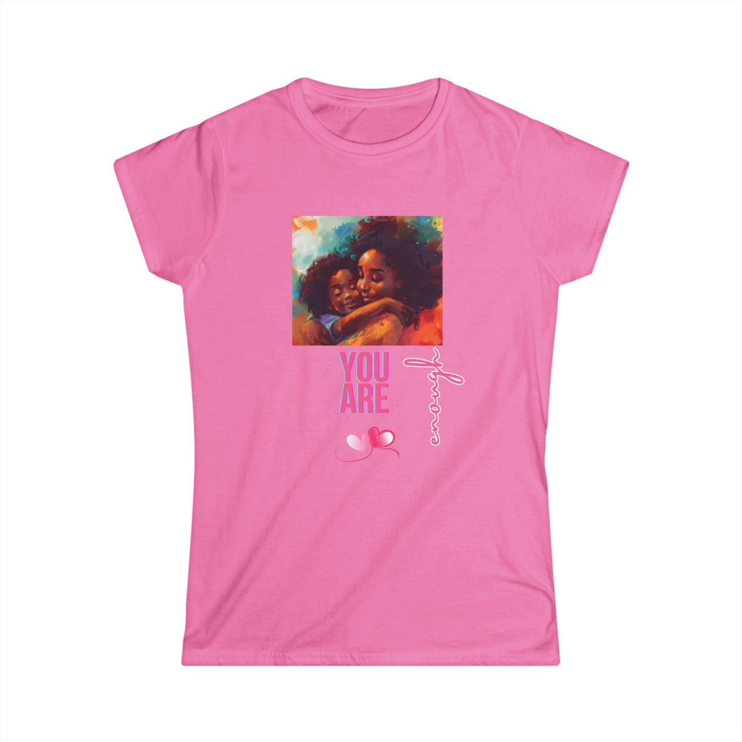 Empowering Women's Softstyle Tee - 'You Are Enough' Design