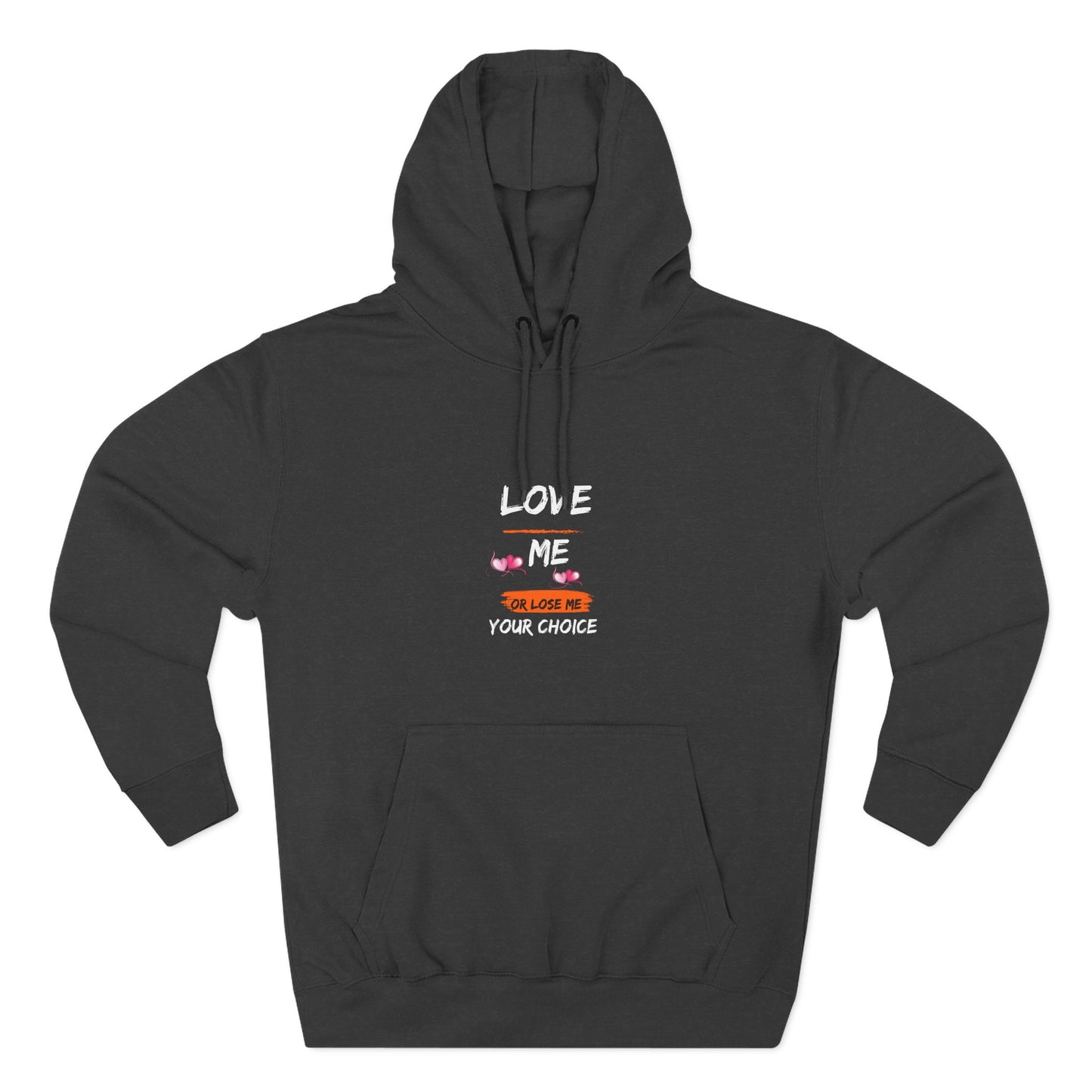 Love Me Follow Me Your Choice hoodie | heart graphic, handwritten text