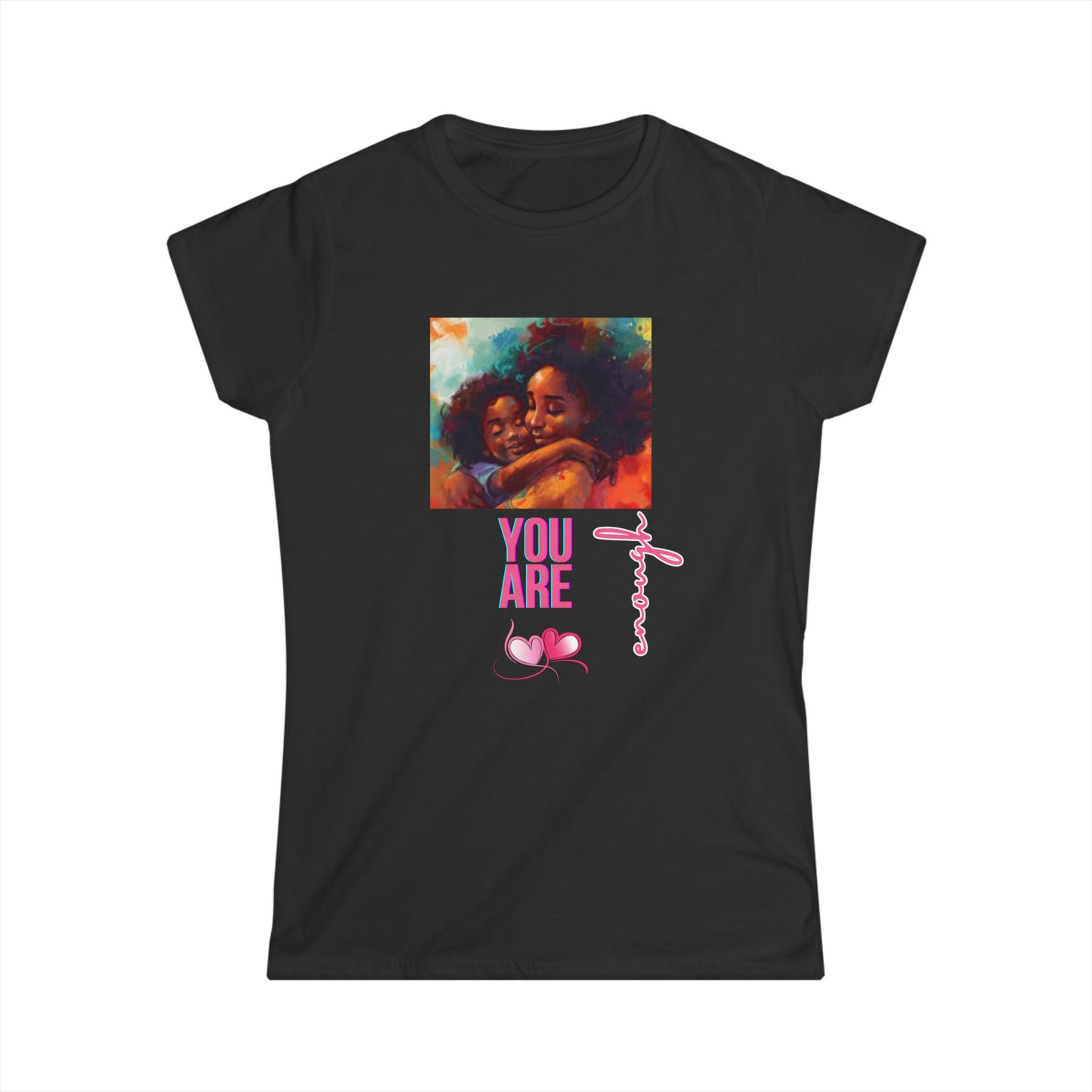Empowering Women's Softstyle Tee - 'You Are Enough' Design