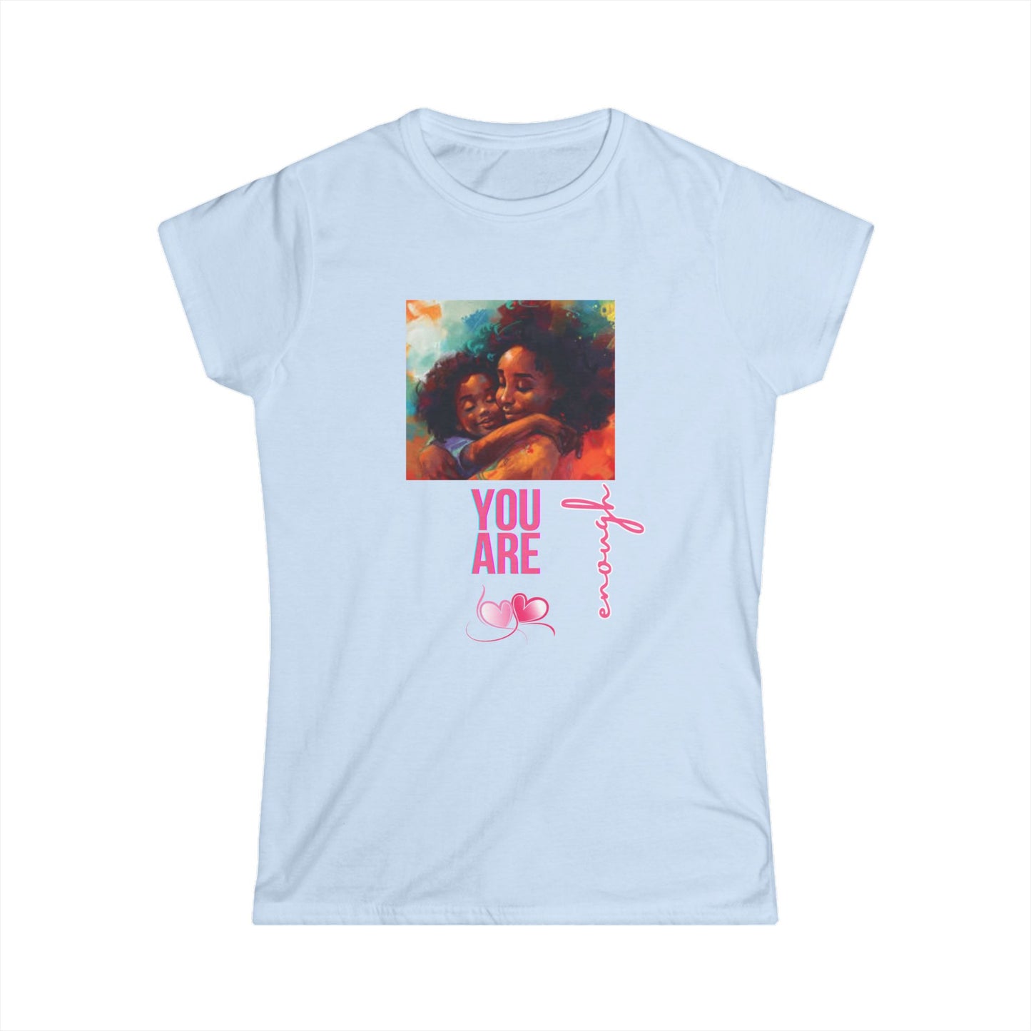 Empowering Women's Softstyle Tee - 'You Are Enough' Design