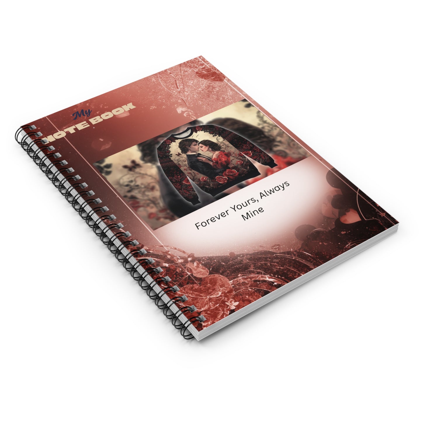 Romantic Vintage "Forever Yours, Always Mine" Spiral Notebook
