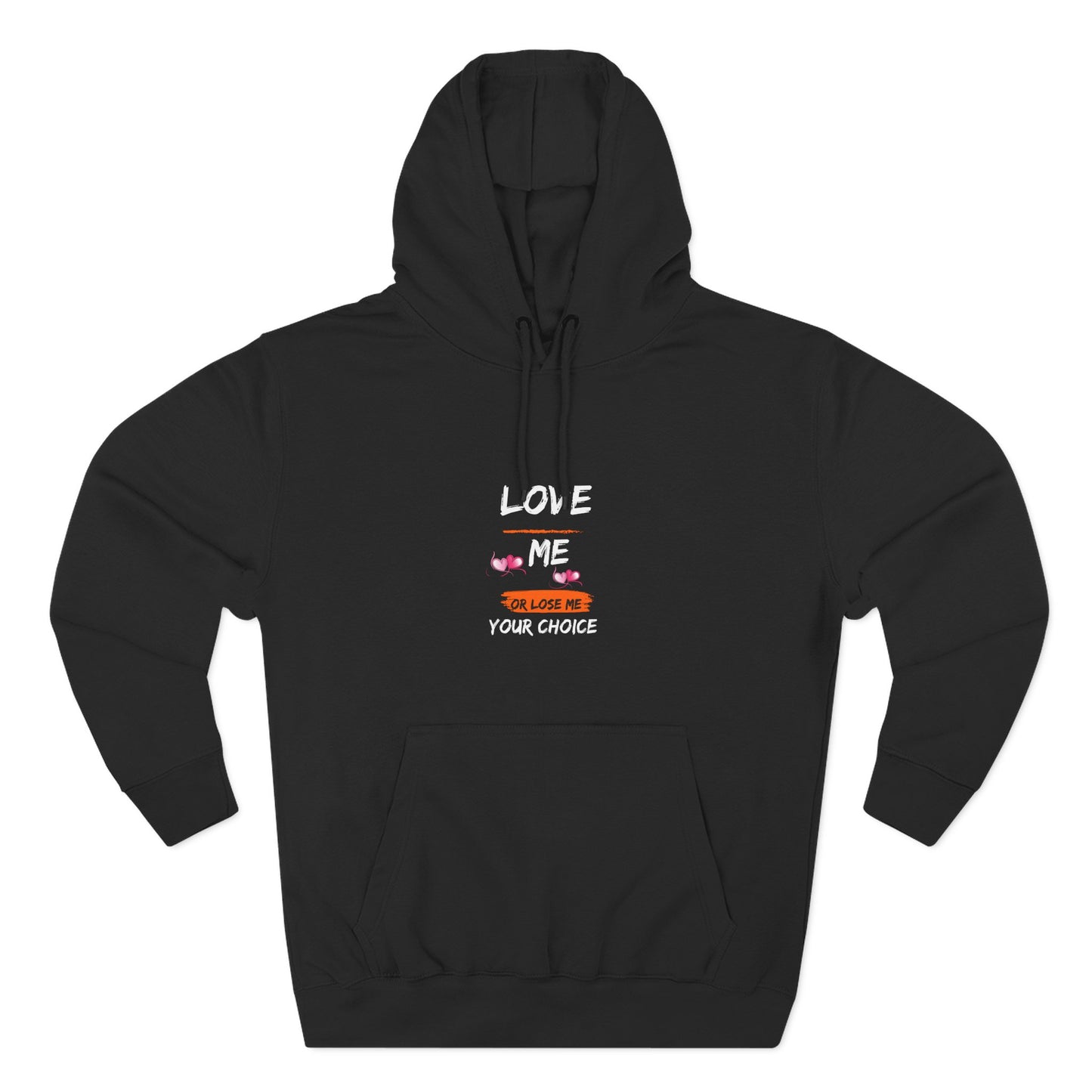 Love Me Follow Me Your Choice hoodie | heart graphic, handwritten text